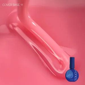 База для нігтів Touch Cover base 11, 30 ml